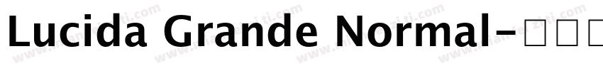 Lucida Grande Normal字体转换